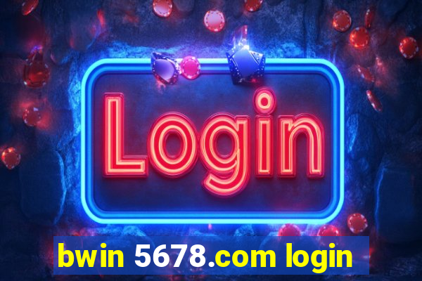 bwin 5678.com login